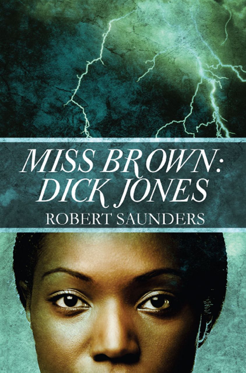 Miss Brown: Dick Jones