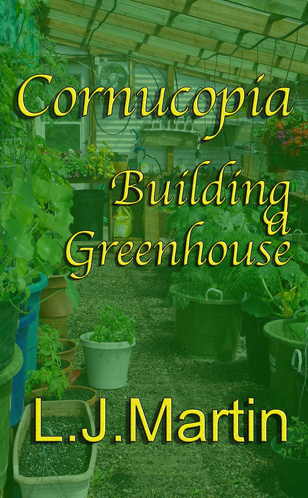 Cornucopia - Building a Greenhouse