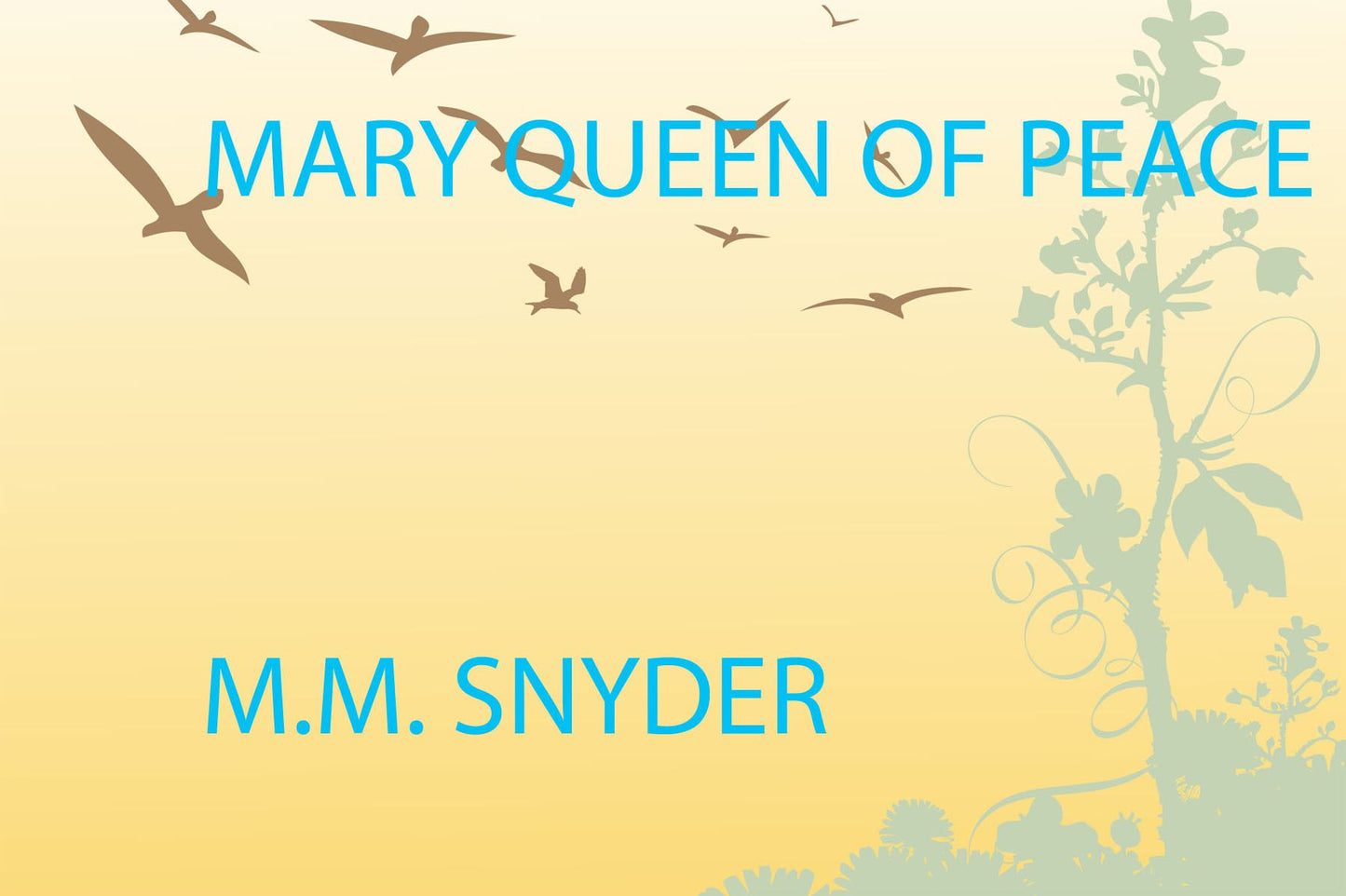 MARY QUEEN OF PEACE