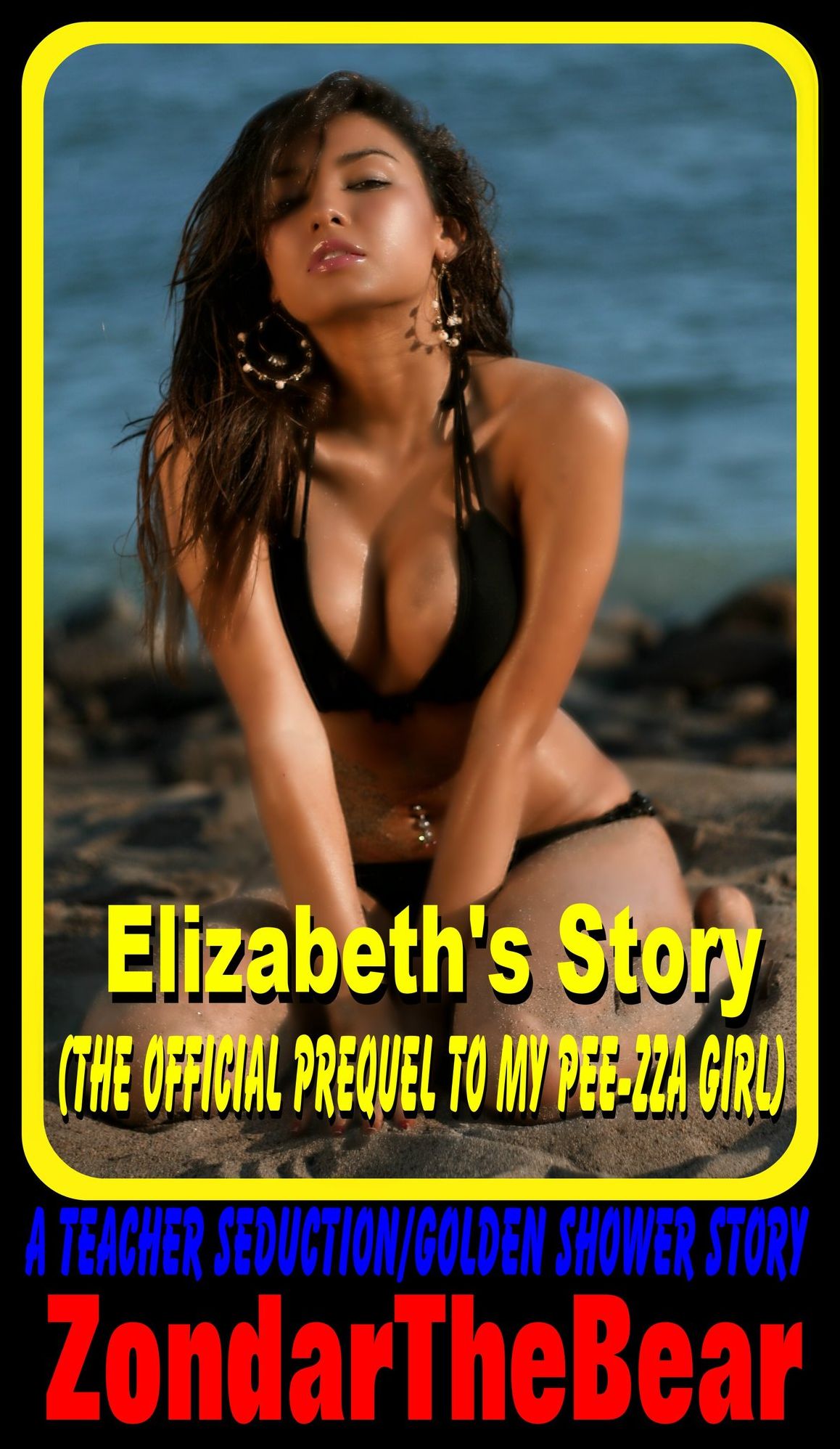 Elizabeth's Story (The Official Prequel to My Pee-zza Girl)