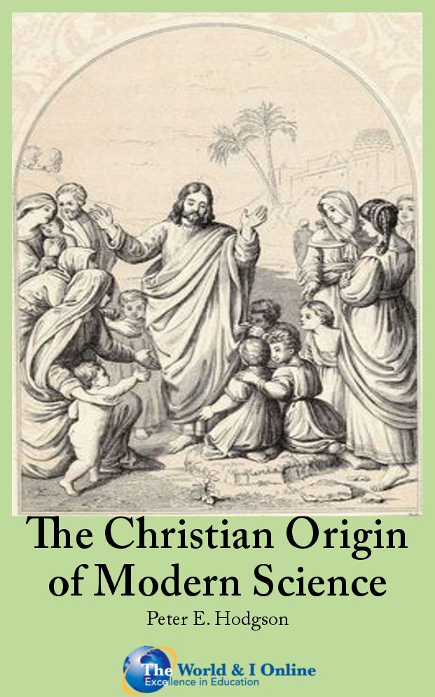 The Christian Origin of Modern Science