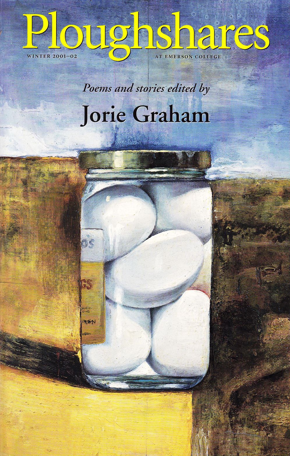 Ploughshares Winter 2001-02 Guest-Edited by Jorie Graham
