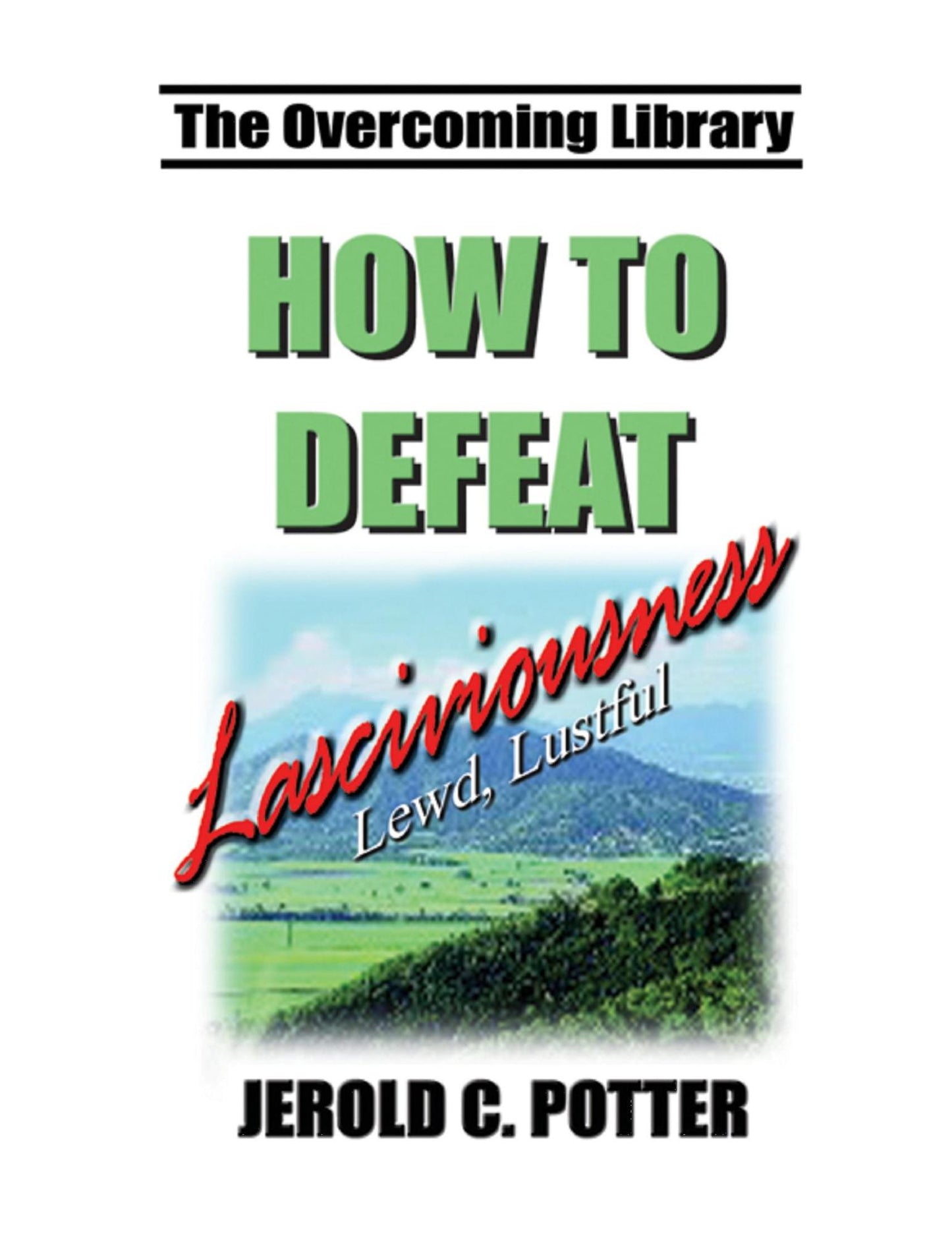 How to Defeat Lasciviousness (NABRE)