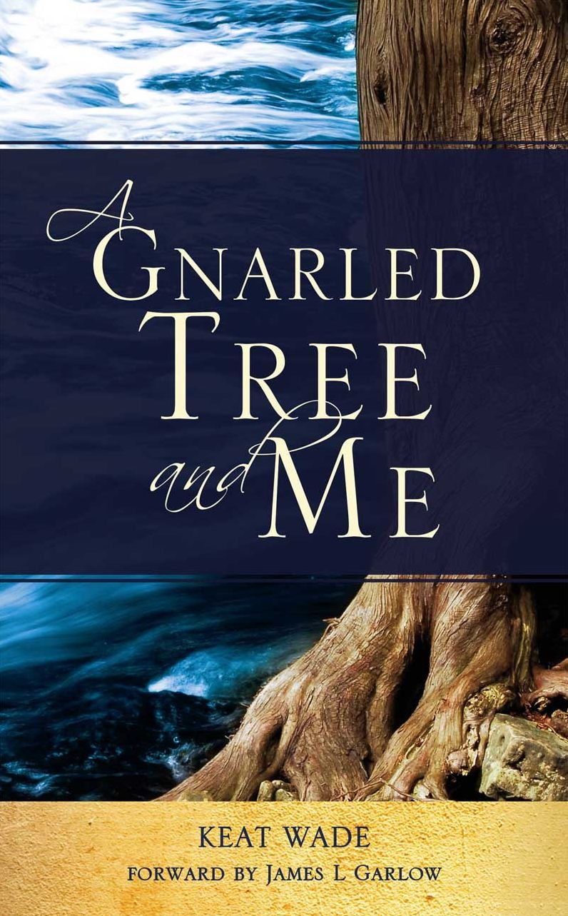 A Gnarled Tree and Me