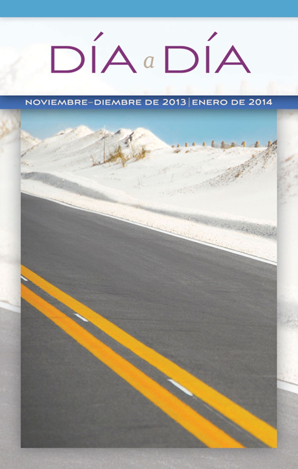 Dia a Dia Noviembre-Diembre de 2013, Enero de 2014