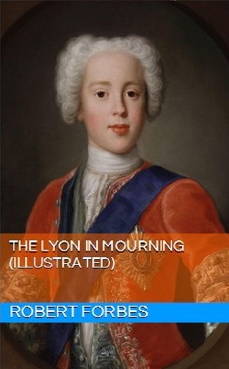 The Lyon in the Mourning (Illustrated)