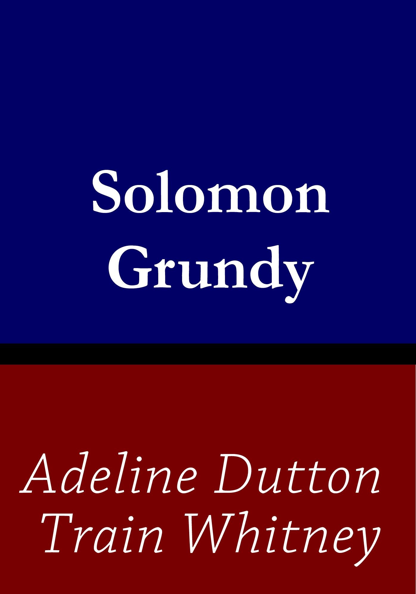 Solomon Grundy