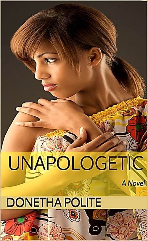 Unapologetic: A Novel