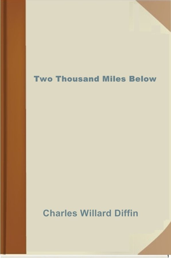 Two Thousand Miles Below