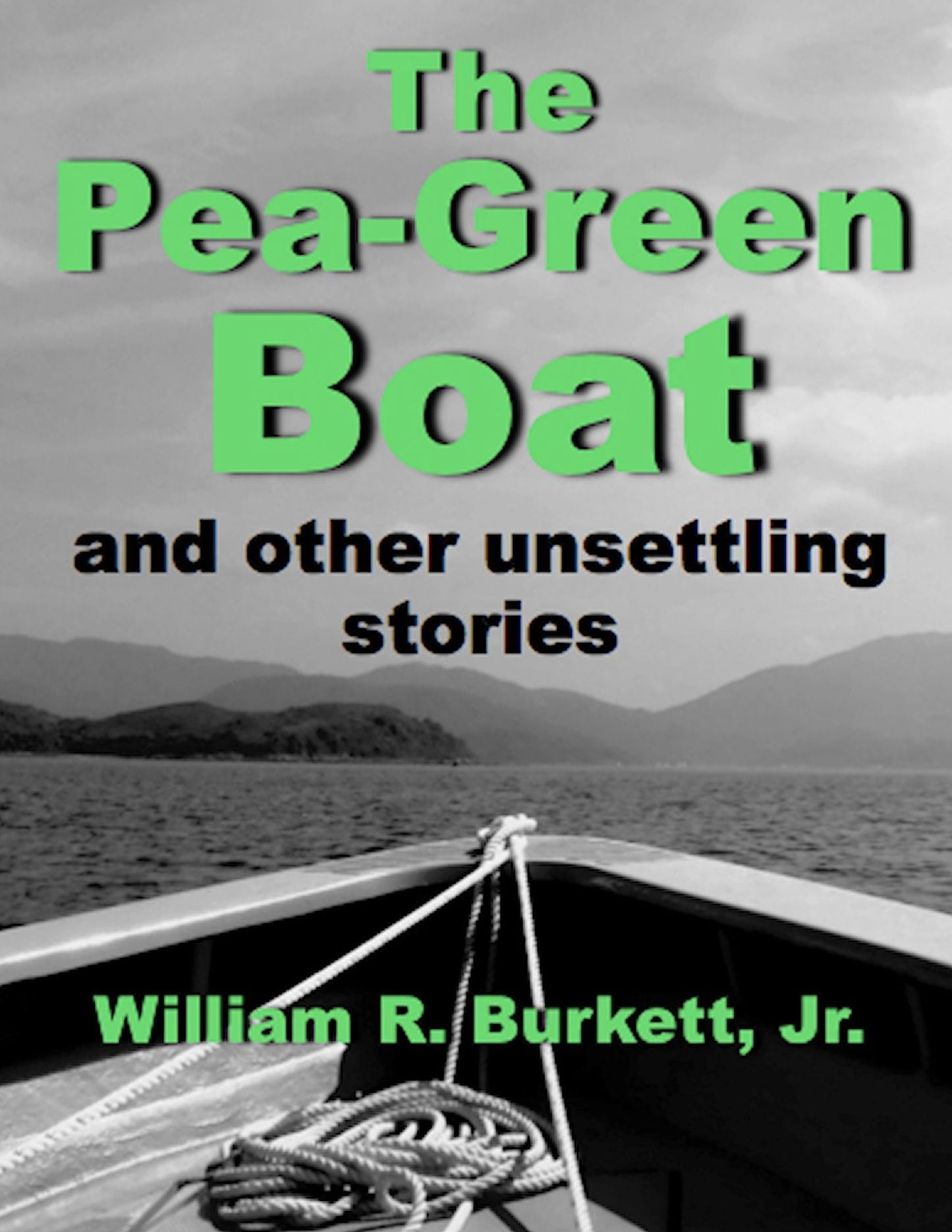 The Pea-Green Boat and Other Unsettling Stories