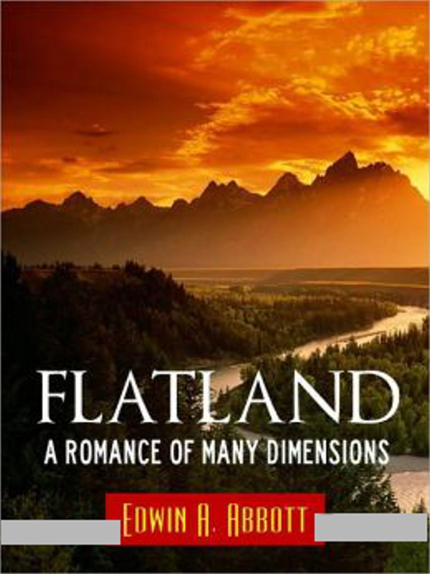 Flatland: A Romance of Many Dimensions