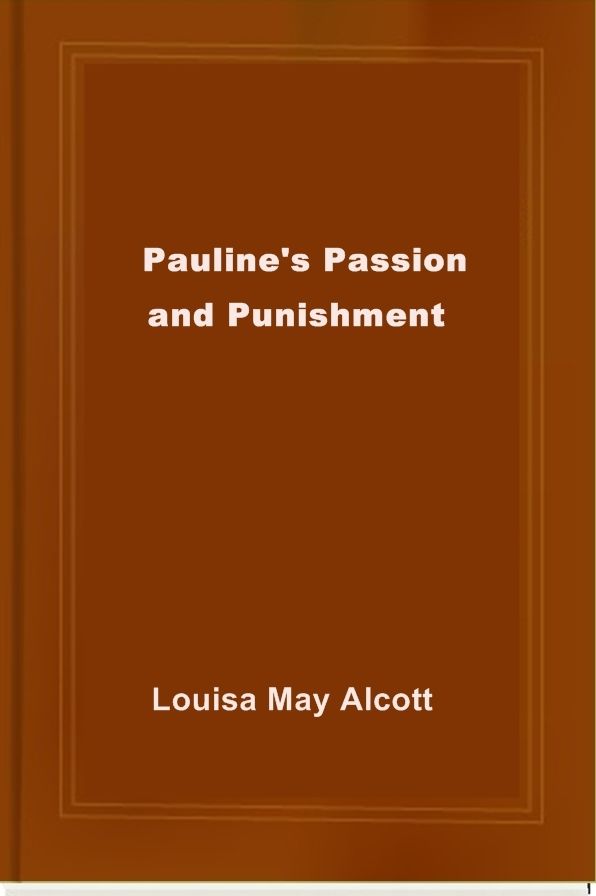 Pauline's Passion and Punishment