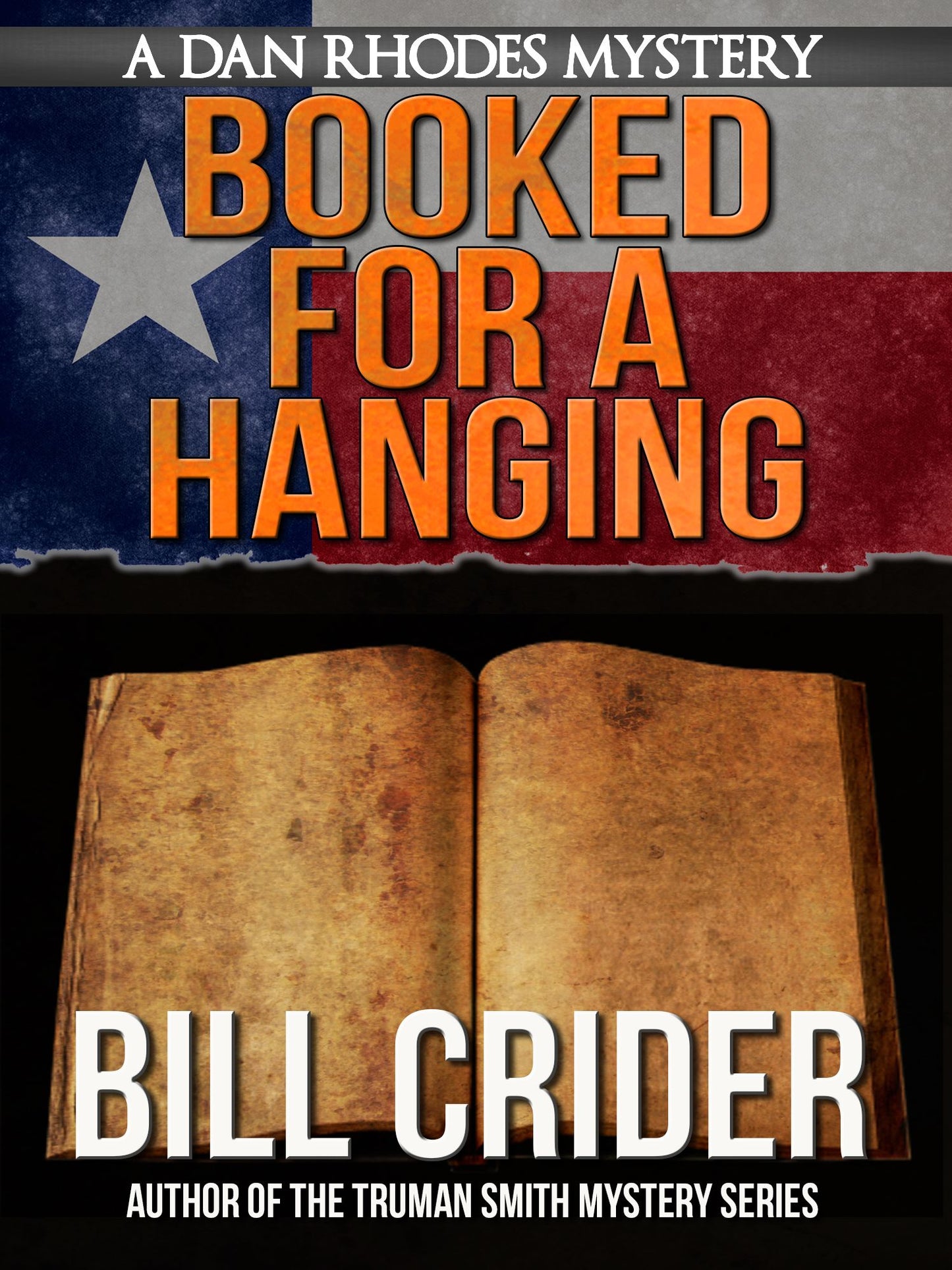 Booked for a Hanging - A Dan Rhodes Mystery