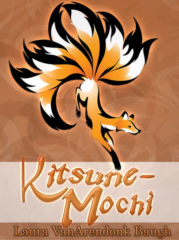 Kitsune-Mochi (Kitsune Tales #2)