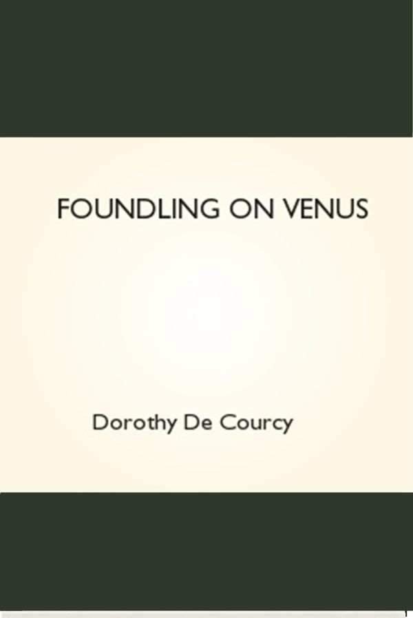 Foundling on Venus
