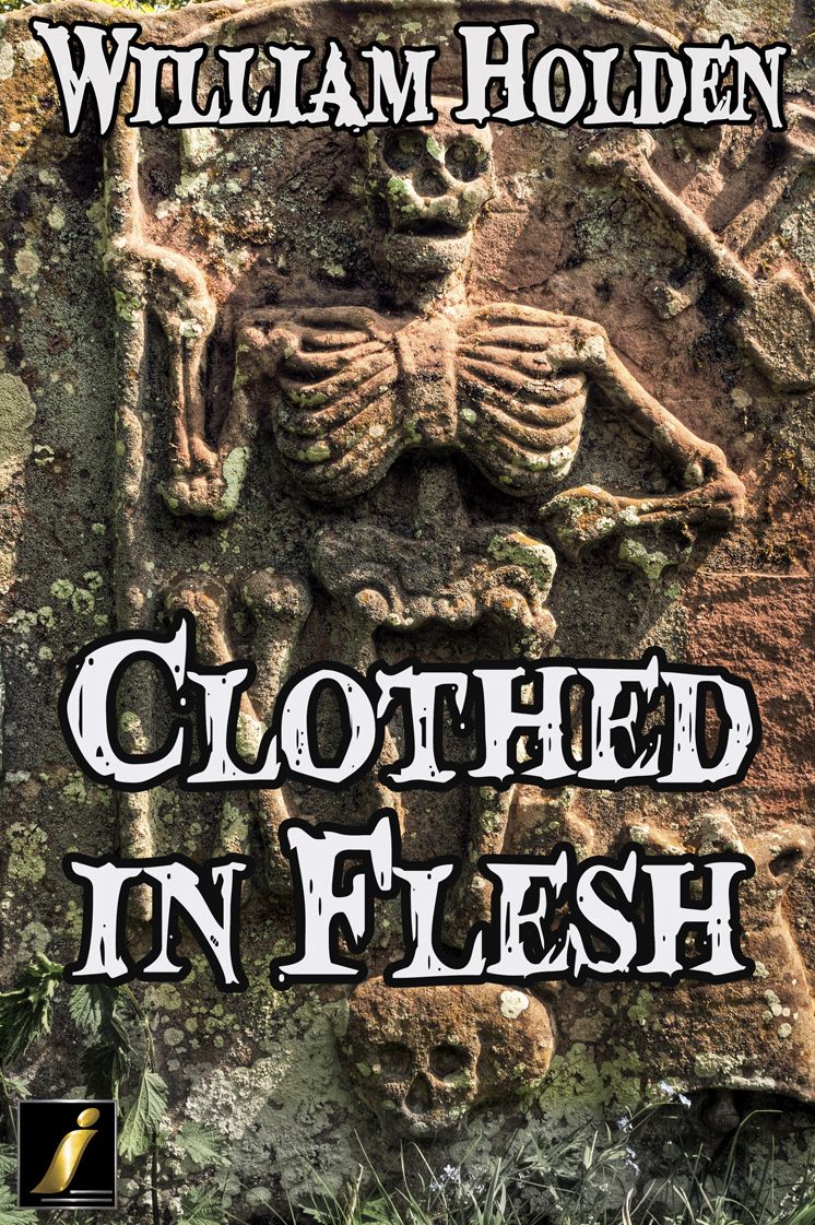 Clothed in Flesh
