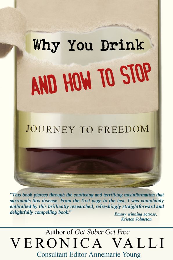Why You Drink And How To Stop: Journey to Freedom