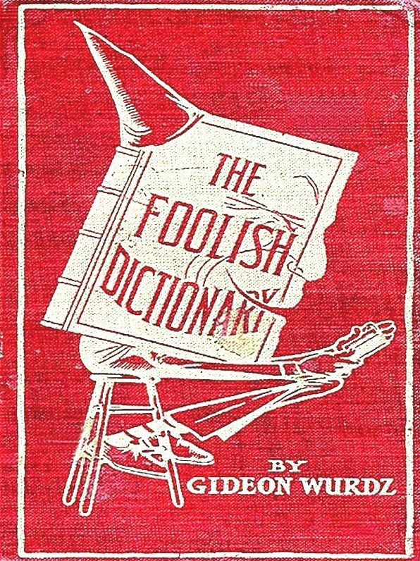 The Foolish Dictionary