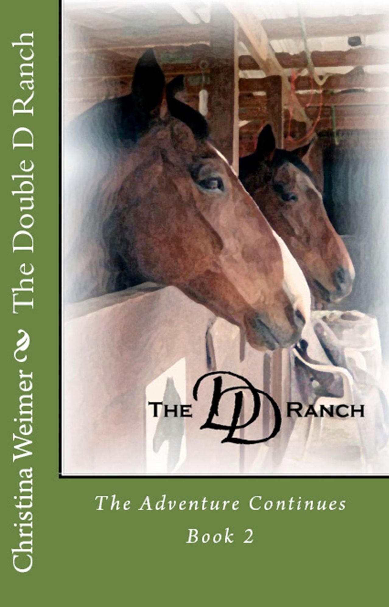 The Double D Ranch: The Adventure Continues