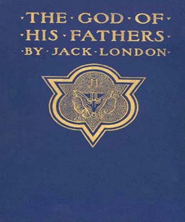 The God of his Fathers & Other Stories