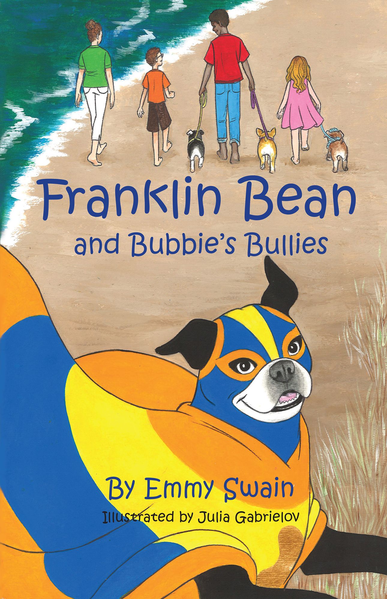 Franklin Bean and Bubbie's Bullies