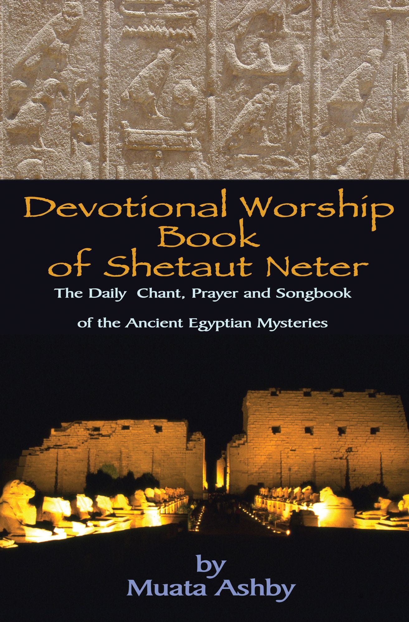 DEVOTIONAL WORSHIP BOOK OF SHETAUT NETER
