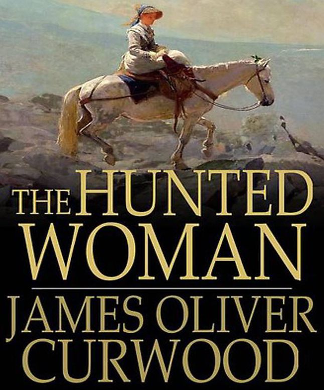 The Hunted Woman