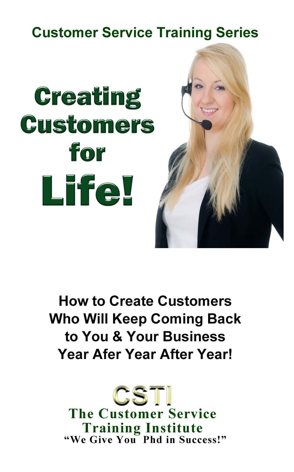 Creating Customers for Life!