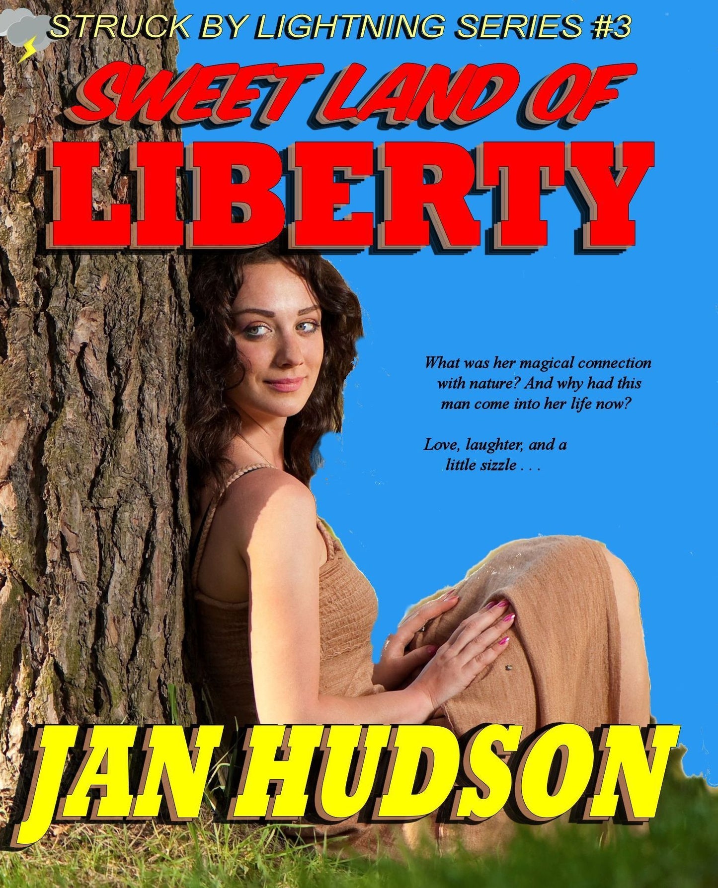 Sweet Land of Liberty (Struck by Lightning #3)