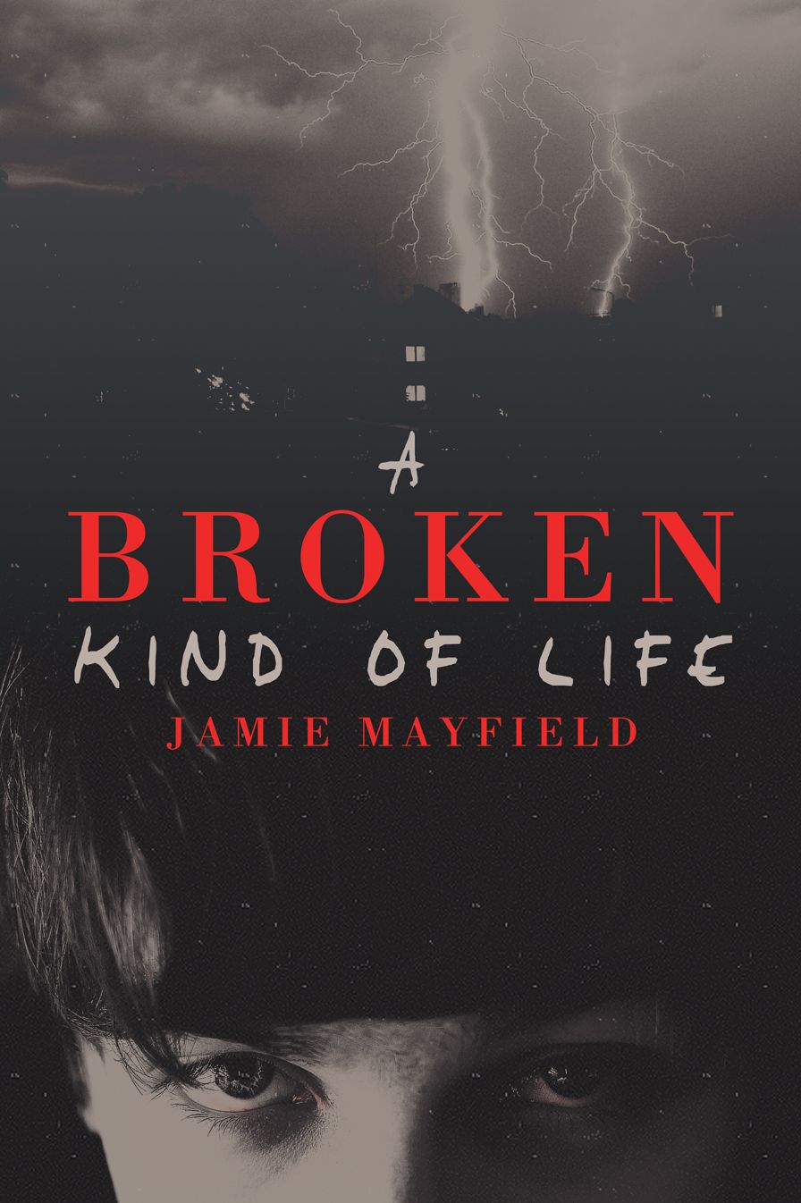A Broken Kind of Life