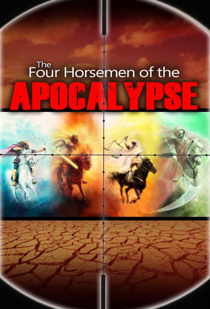 The Four Horsemen of the Aocalypse