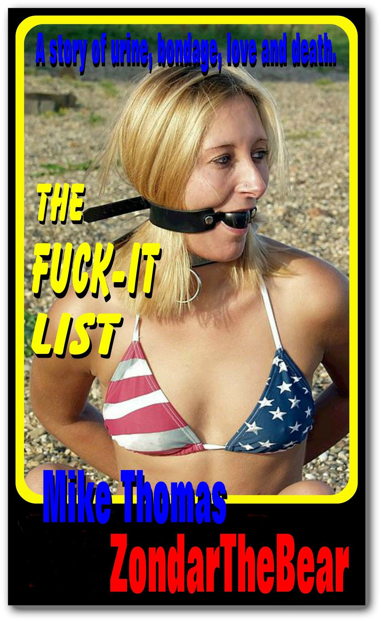 The Fuck-It List (A BDSM tale of dominance, submission, piss play and golden showers)