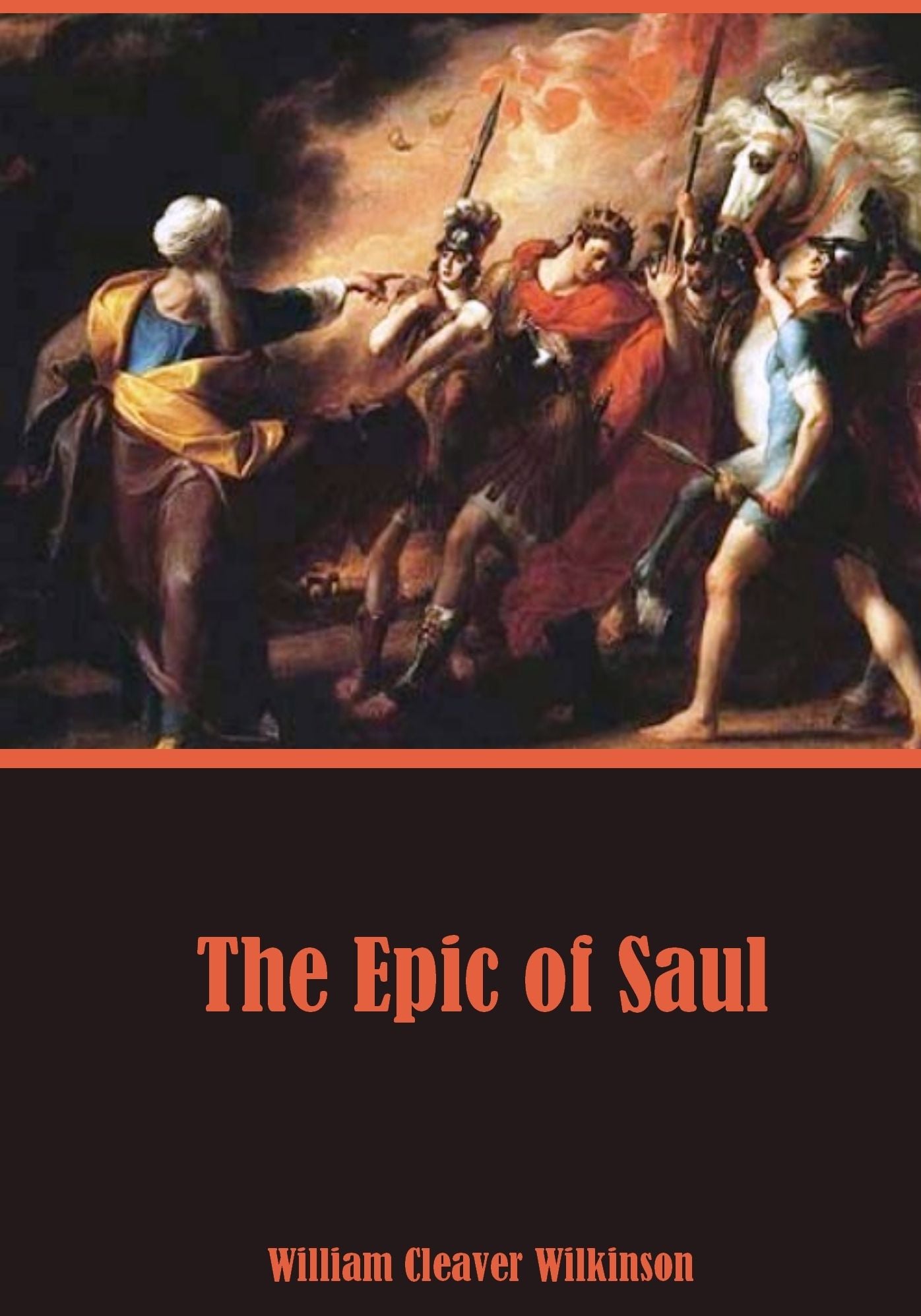 The Epic of Saul (Illustrated)