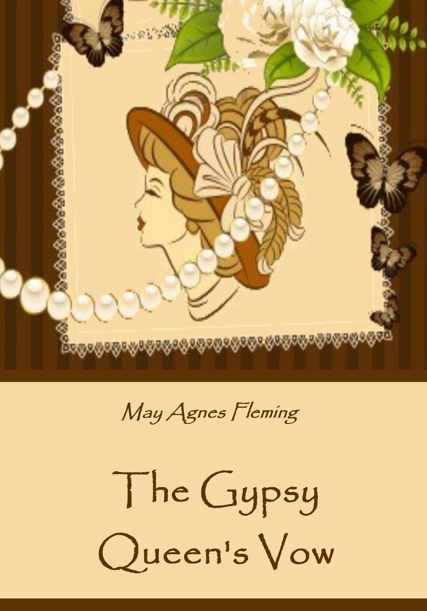 The Gypsy Queen's Vow (Illustrated)