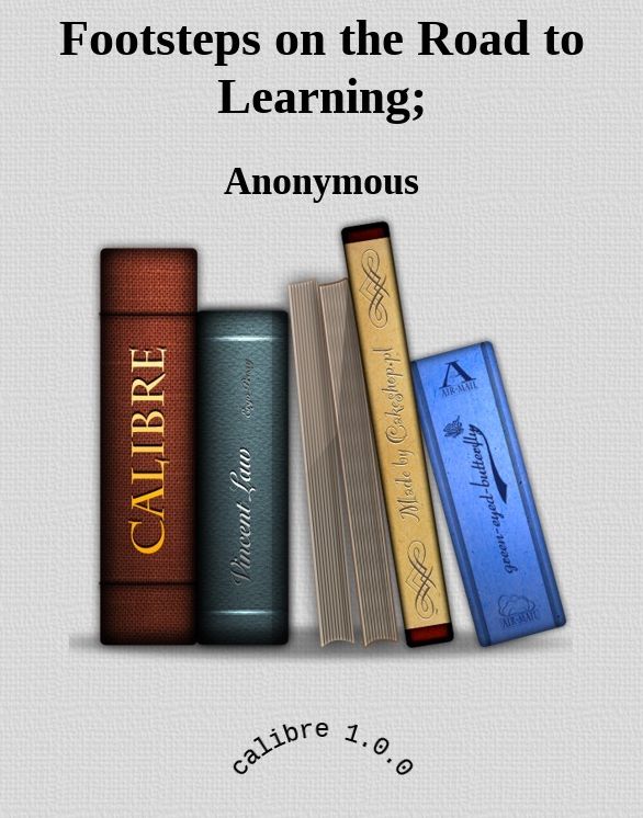 Footsteps on the Road to Learning;