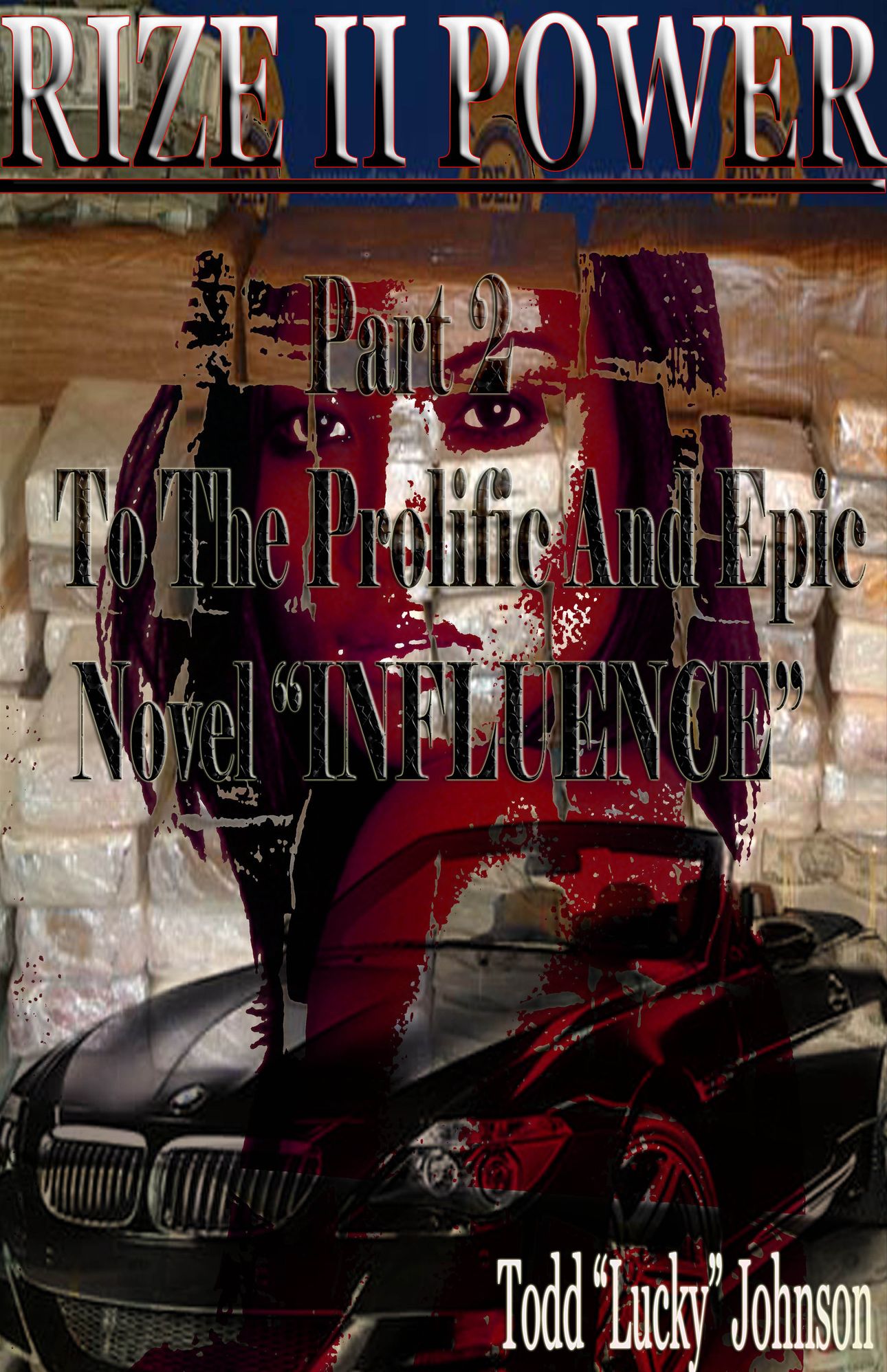 "Rize II Power" The Sequel