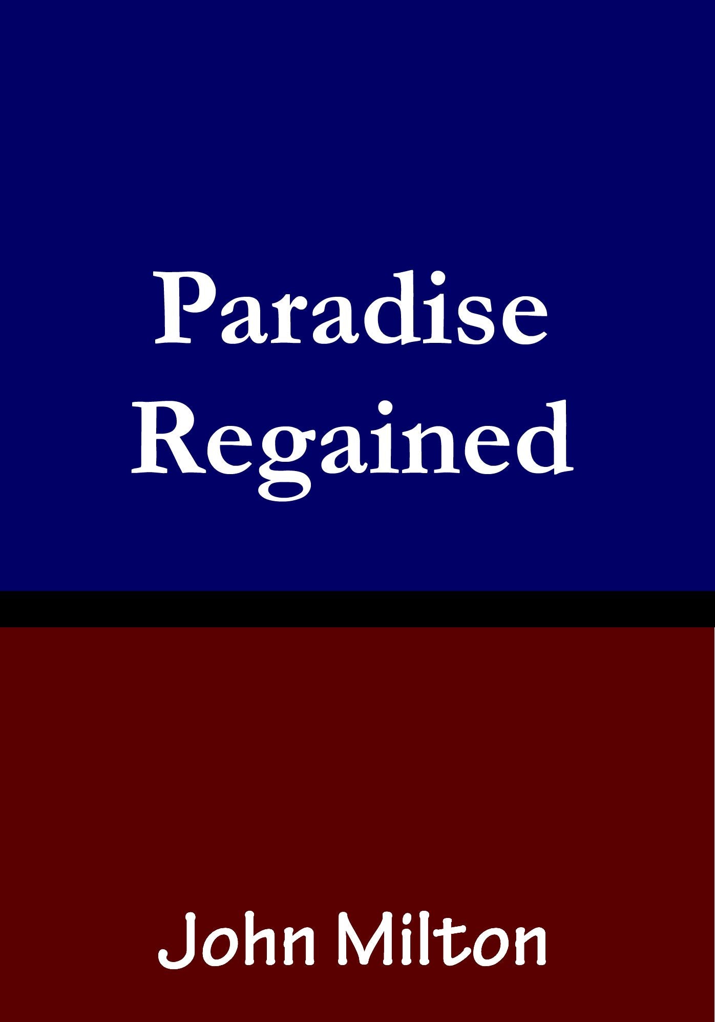Paradise Regained