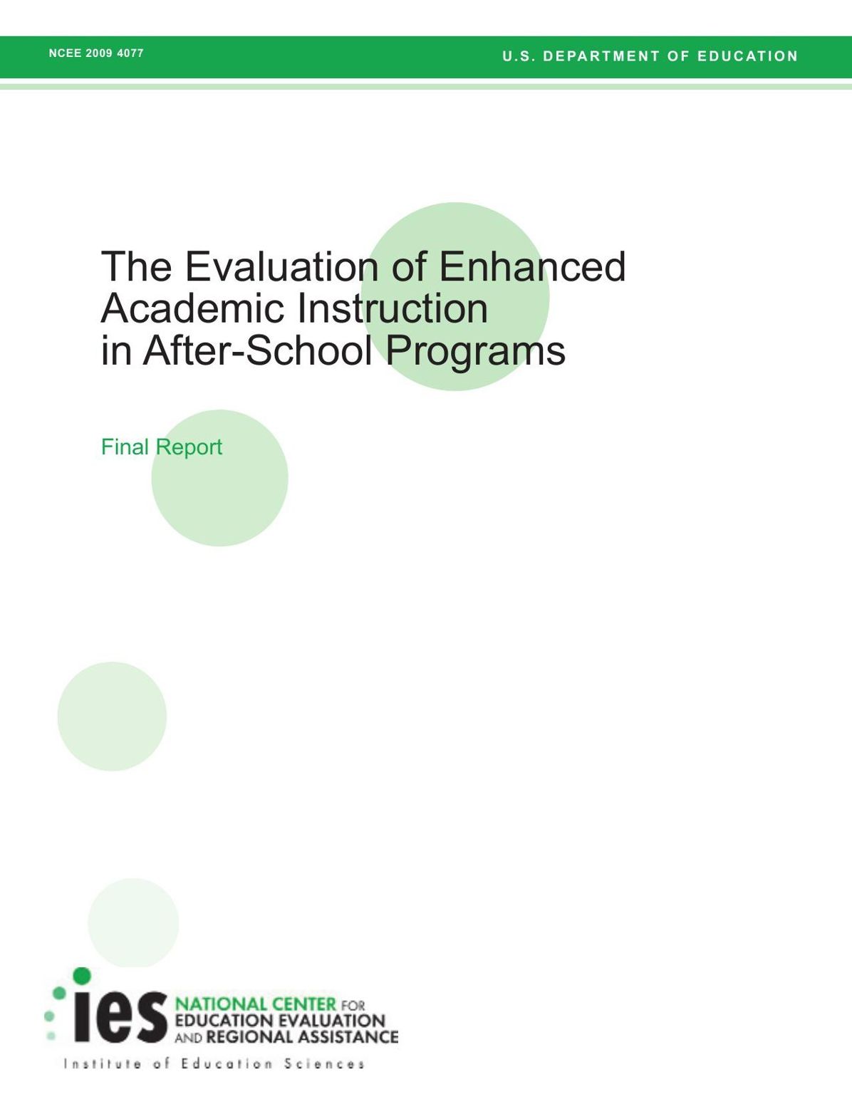 The Evaluation of Enhanced Academic Instruction in After-School Programs