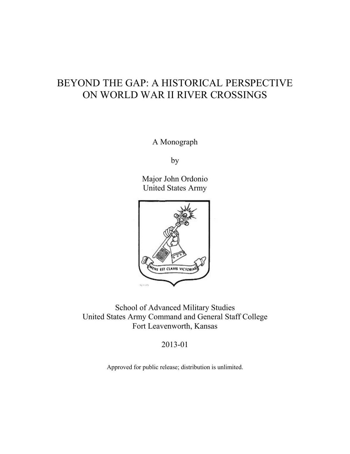 BEYOND THE GAP: A HISTORICAL PERSPECTIVE ON WORLD WAR II RIVER CROSSINGS