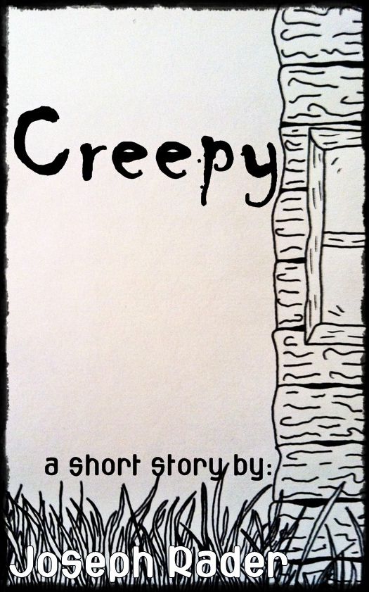 Creepy