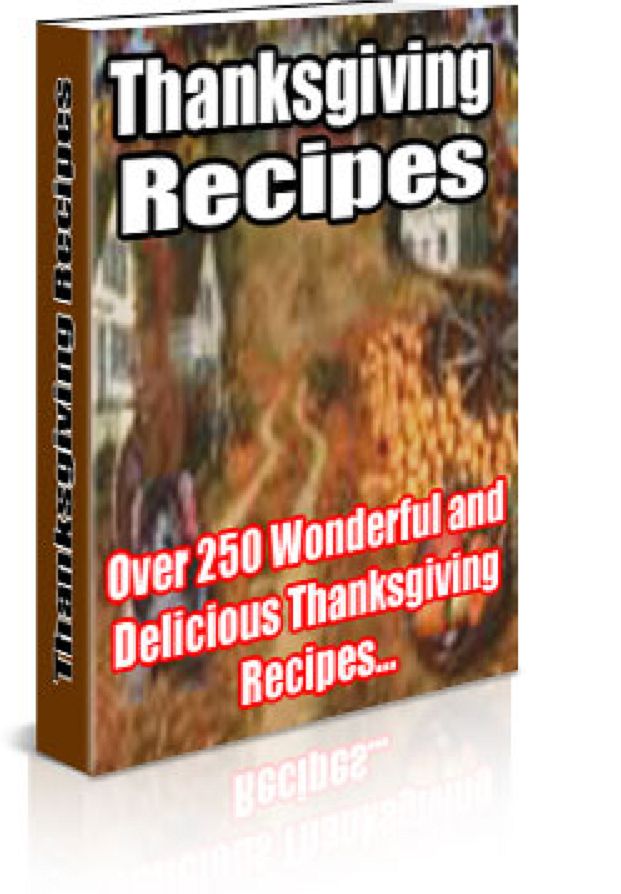 250+ Delicious Thanksgiving Recipes A+++