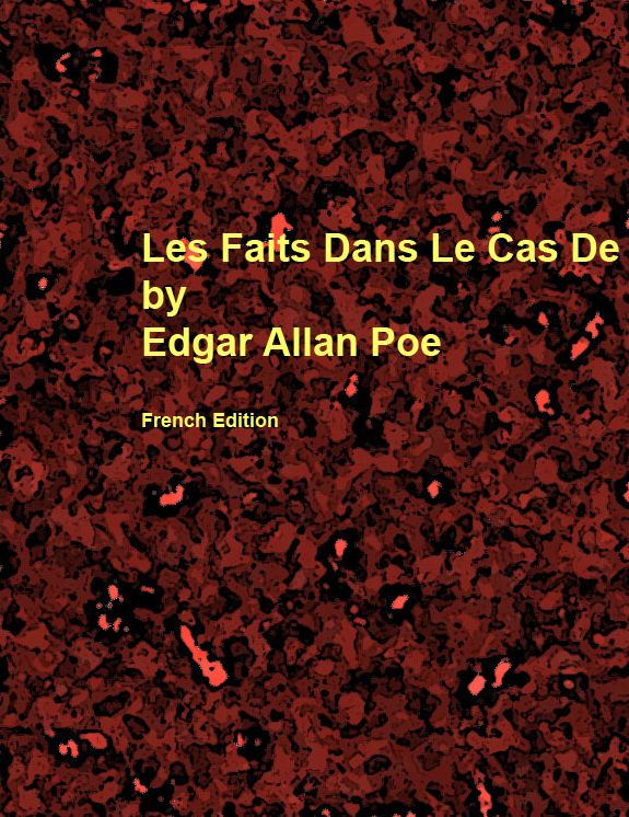 Les Faits Dans Le Cas De M Valdemar