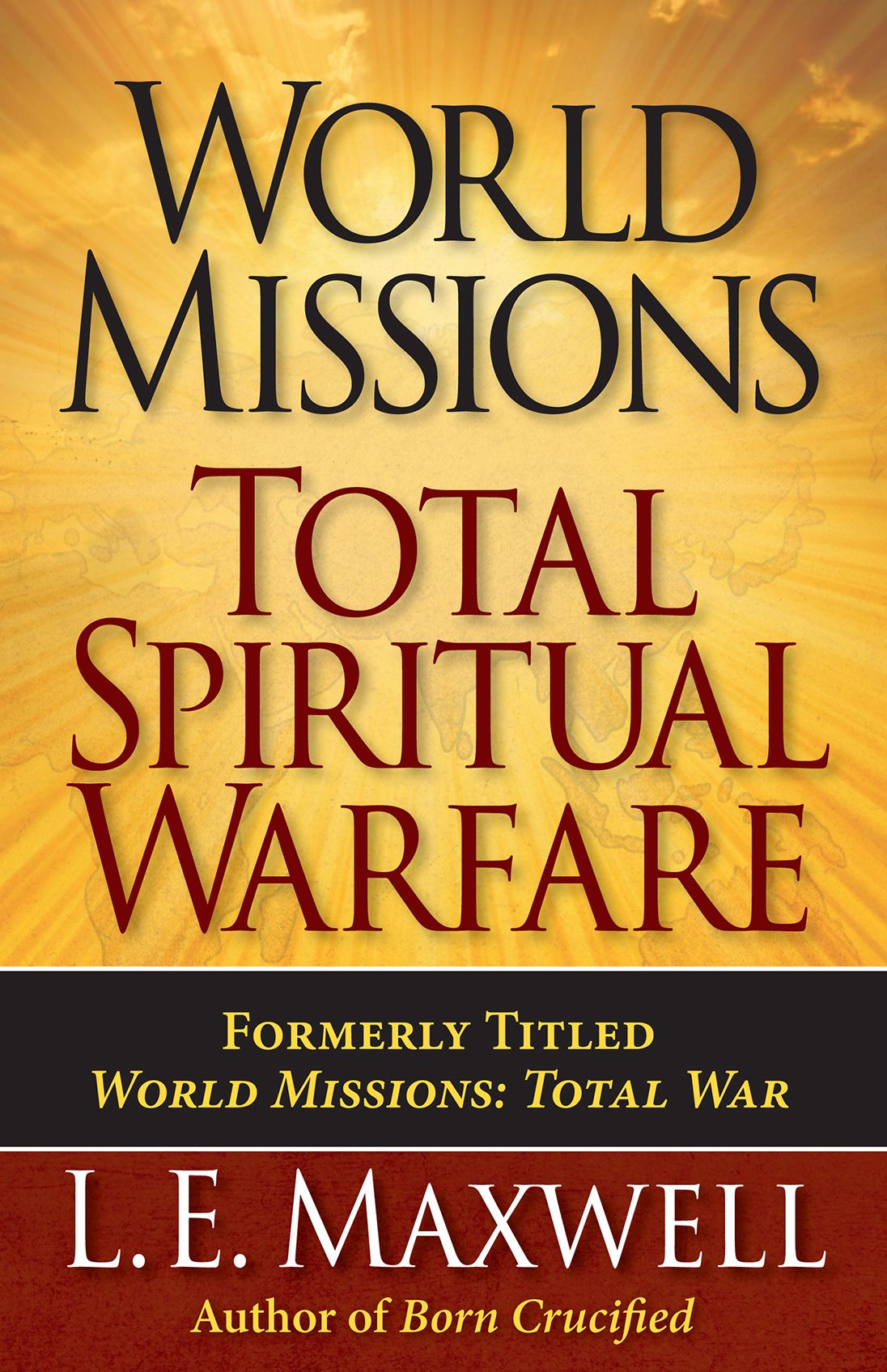 World Missions: Total Spiritual Warfare