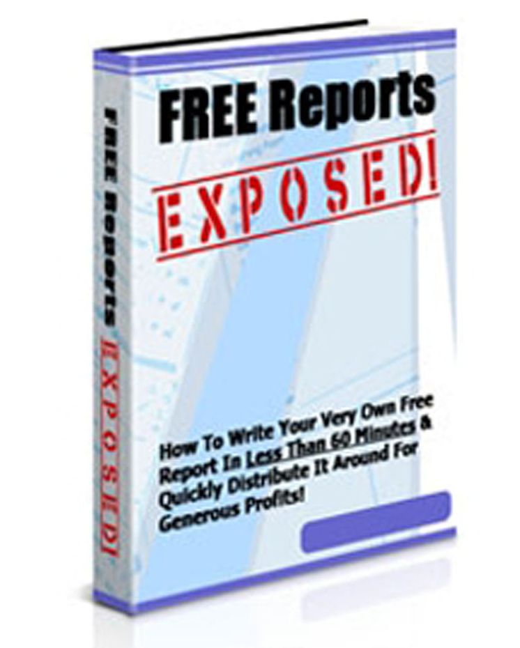 Free Reports Exposed!