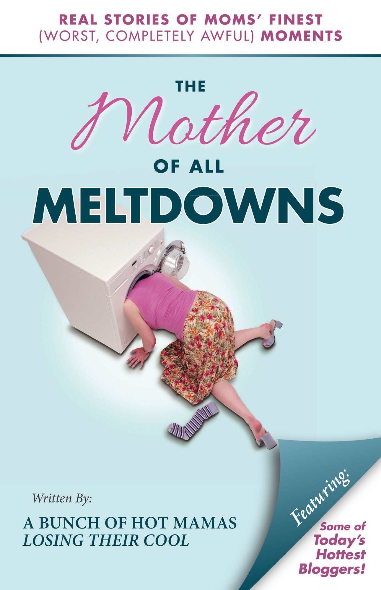 The Mother of All Meltdowns
