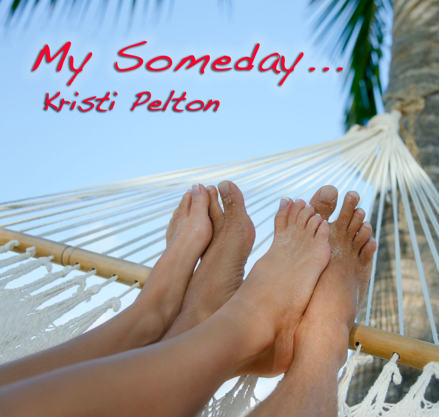 My Someday...
