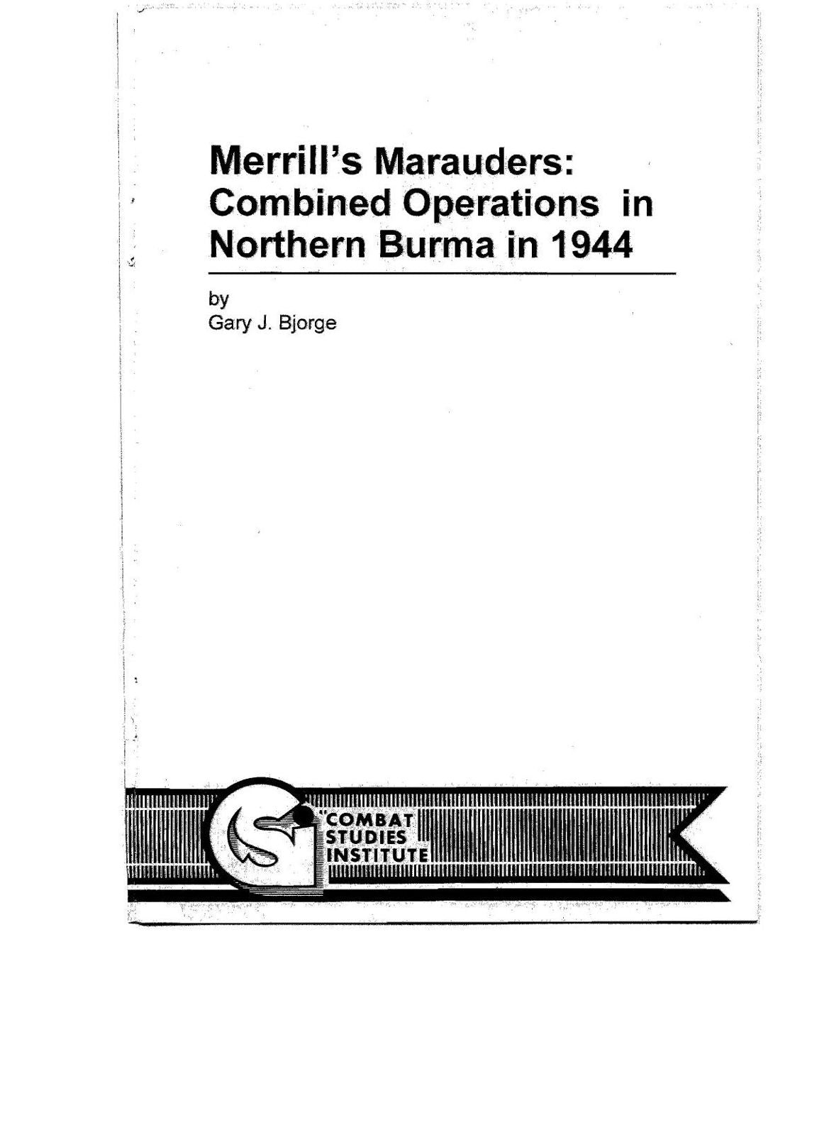 Merrill's Marauders: Combined Operations in Northern Burma in 1944
