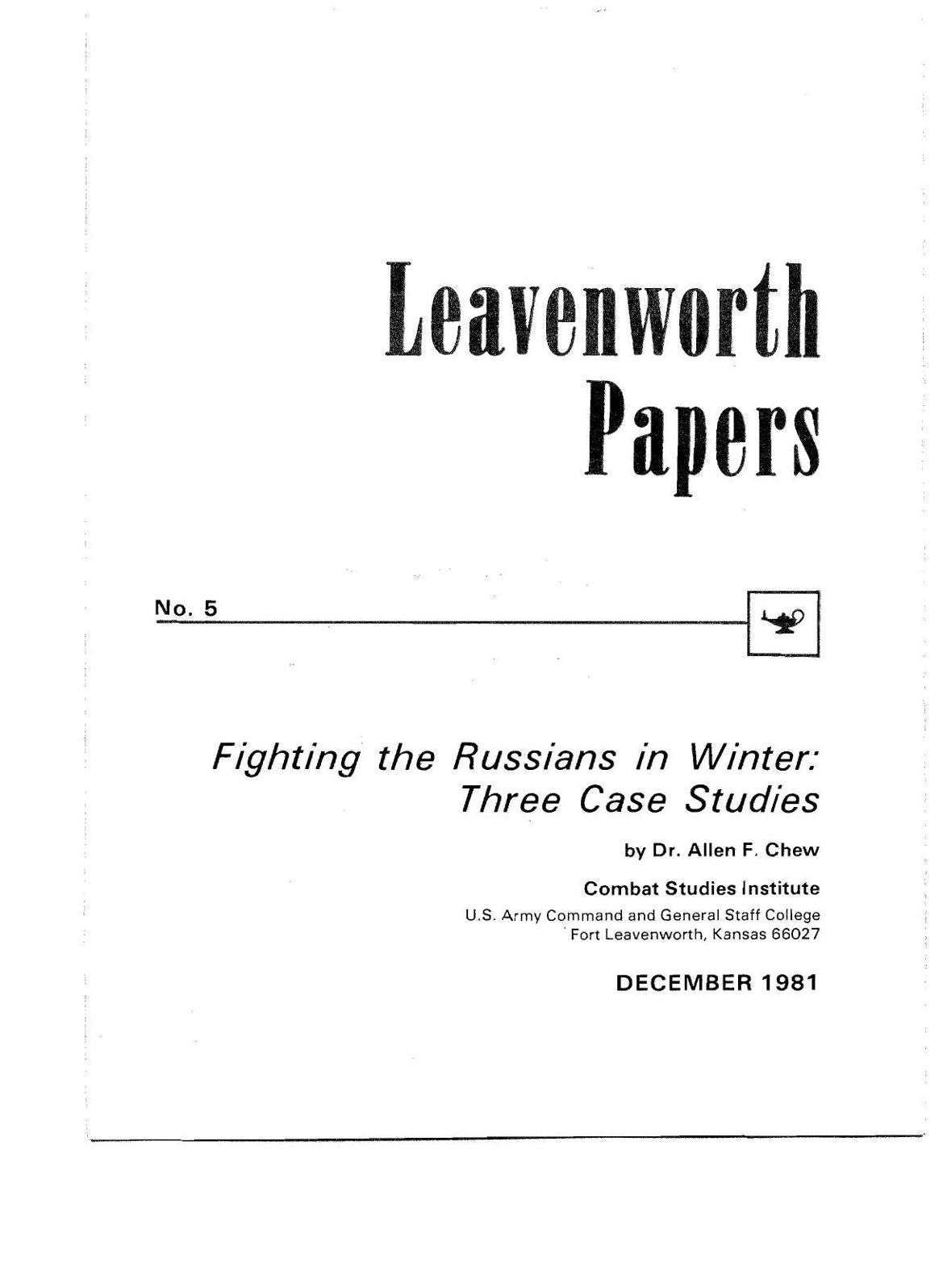 Fighting the Russians in Winter: Three Case Studies