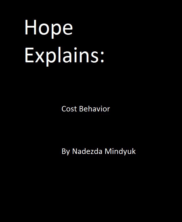 Hope Explains: Cost Behavior