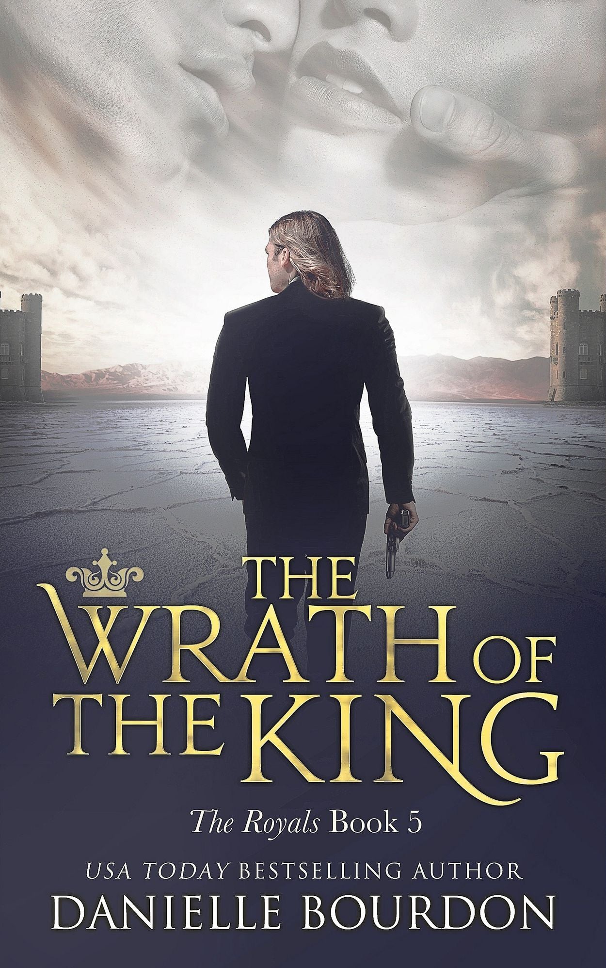The Wrath of the King (Royals Series #5)